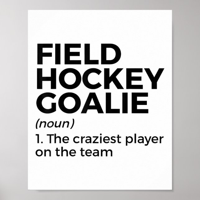 Poster Funny Field Hockey Goalie Definition Men Women _1  (Frente)