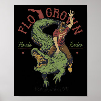 Poster Funny Flo Grown Florida Rodeo