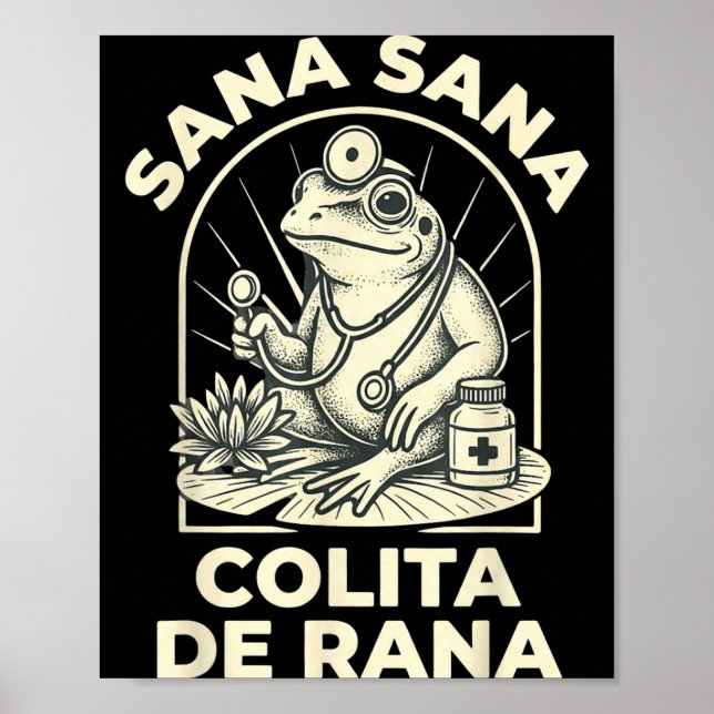 Poster Funny Frog Sana Sana Colita De Rana Cute Mexican N (Frente)