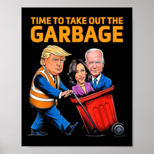 Poster Funny Garge Para Trump 2024 - Hora de Tirar o