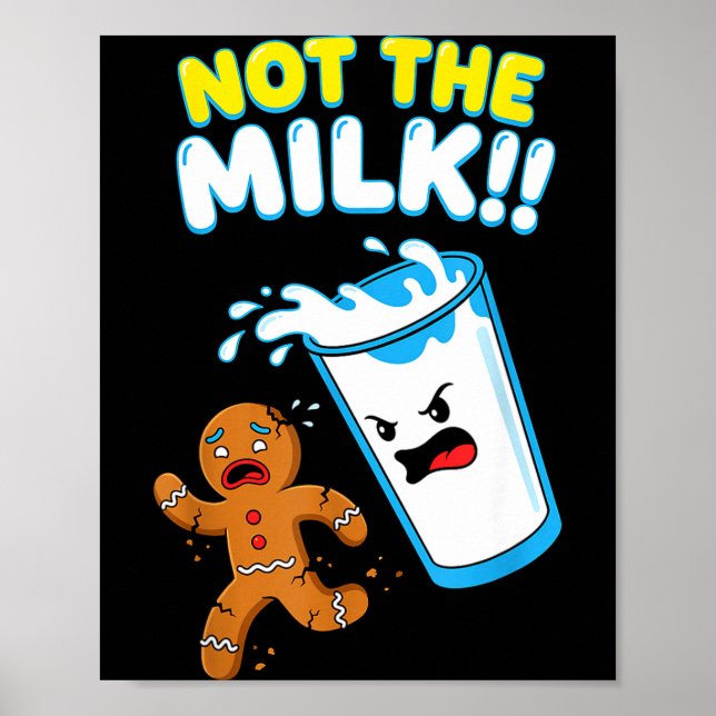 Poster Funny Gingerbread Man Not The Milk Pun Cookies Wom (Frente)
