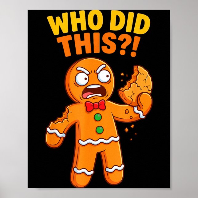 Poster Funny Gingerbread Man Who Did This Pun Cookies Wom (Frente)