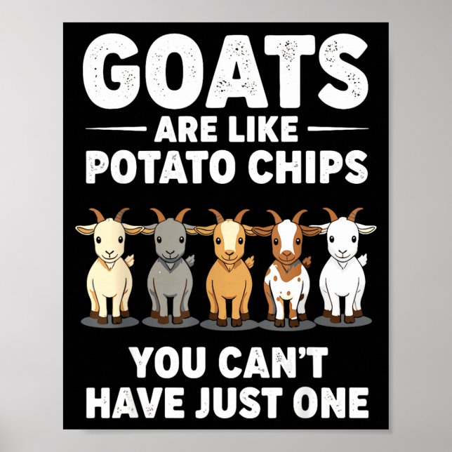 Poster Funny Goats Are Like Tato Chips, You Cant Have Jus (Frente)