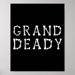 Poster Funny Grand Deady Halloween Mummy Deady Halloween