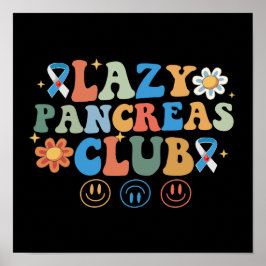 Poster Funny Groovy Lazy Pancreas Club