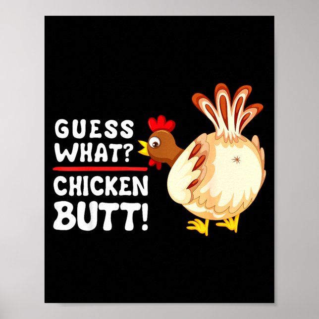 Poster Funny Guess What_ Chicken Butt! Graphic Design  (Frente)