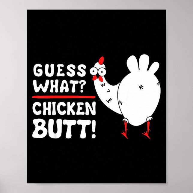 Poster Funny Guess What_ Chicken Butt! Graphic Design  (Frente)
