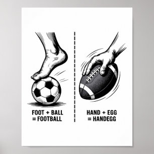 Poster Funny Handegg Vs Futebol Meme Lógica do Futebol Es