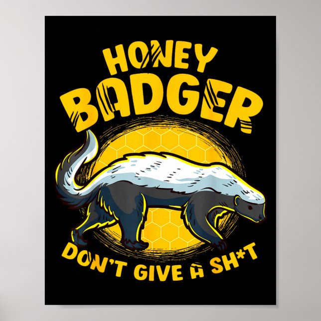 Poster Funny Honey Badger Don't Give A Sh-t Novelty Honey (Frente)