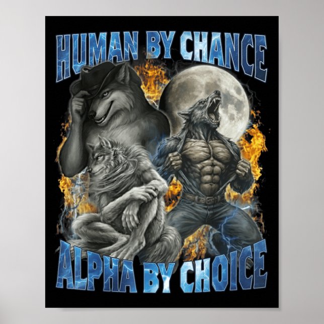 Poster Funny Human By Chance Alpha By Choice Wolf Matchin (Frente)