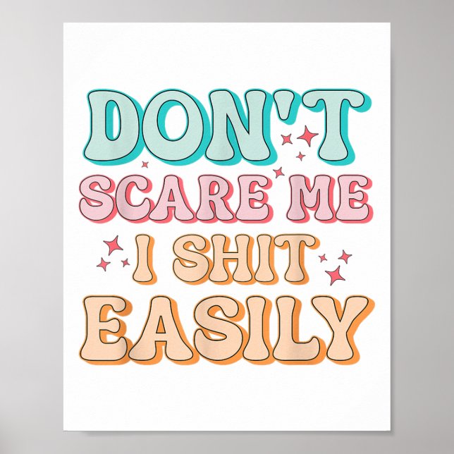 Poster Funny Humor Sarcastic Quote _ Don't E Me I Easily  (Frente)