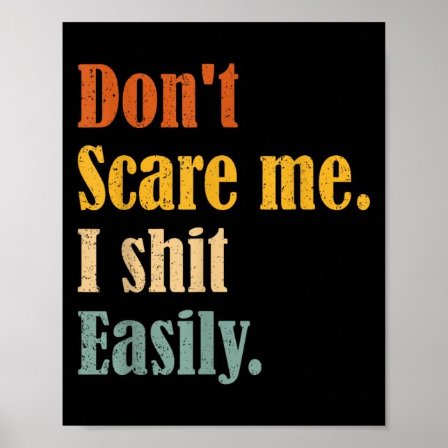Poster Funny Humor Sarcastic Quote _ Don't E Me I Easily  (Frente)