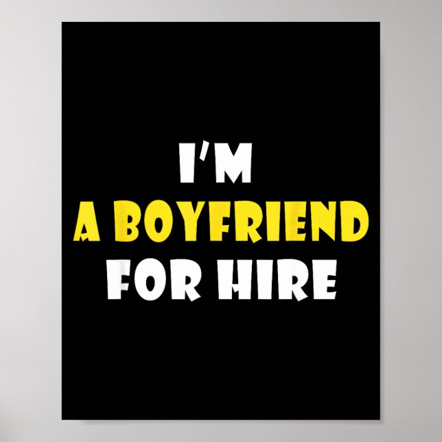 Poster Funny I'm A Boyfriend For Hire Quote Valentine's D (Frente)