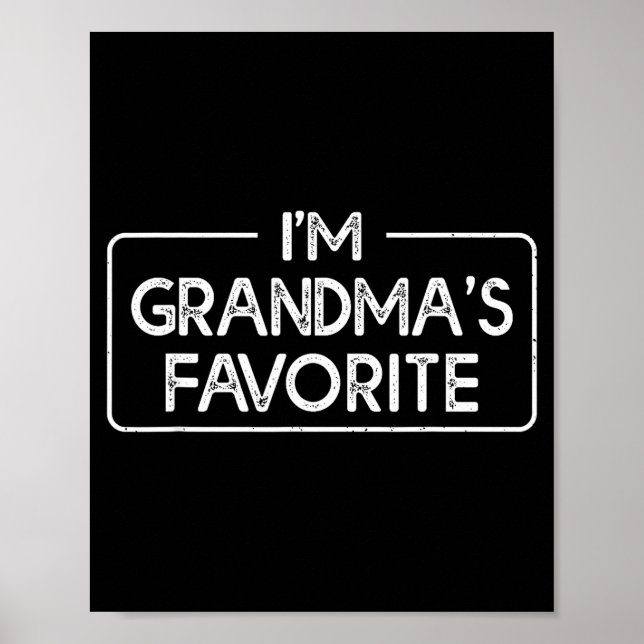 Poster Funny I'm Grandma's Favorite Grandson Granddaughte (Frente)