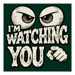 Póster Funny "I'm Watching You" Retro Office Poster - Dar
