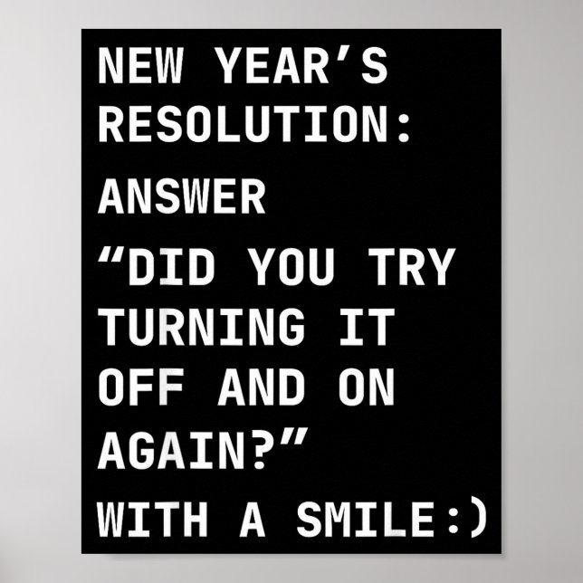 Poster Funny It New Year’s Resolution Tech Computer Suprt (Frente)