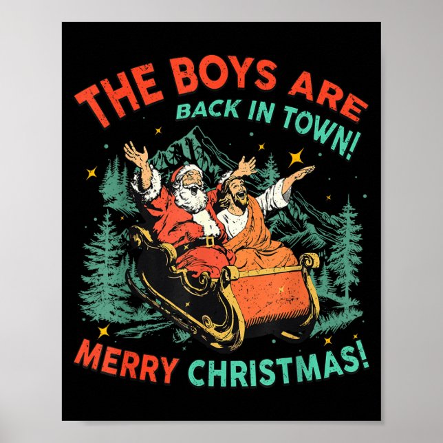 Poster Funny Jesus Santa The Boys Are Back In Town Merry  (Frente)
