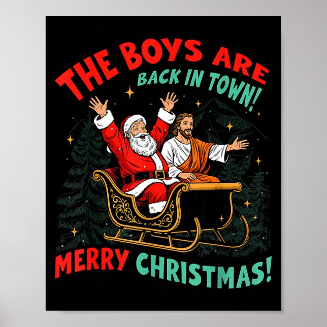 Poster Funny Jesus Santa The Boys Are Back In Town Merry  (Frente)