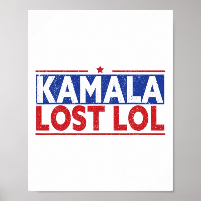 Poster Funny Kamala Perdeu Lol Funny Anti Kamala Para A P (Frente)
