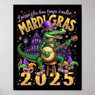 Poster Funny Laissez Les Bon Temps Rouler Mardi Gras 2025