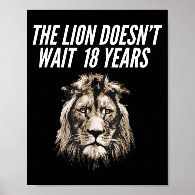 Poster Funny Lion Meme The Lion Doesn't Wait 18 Years Gen (Frente)