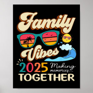 Poster Funny Matching Family Vibes Reunião 2025 Fazer Me
