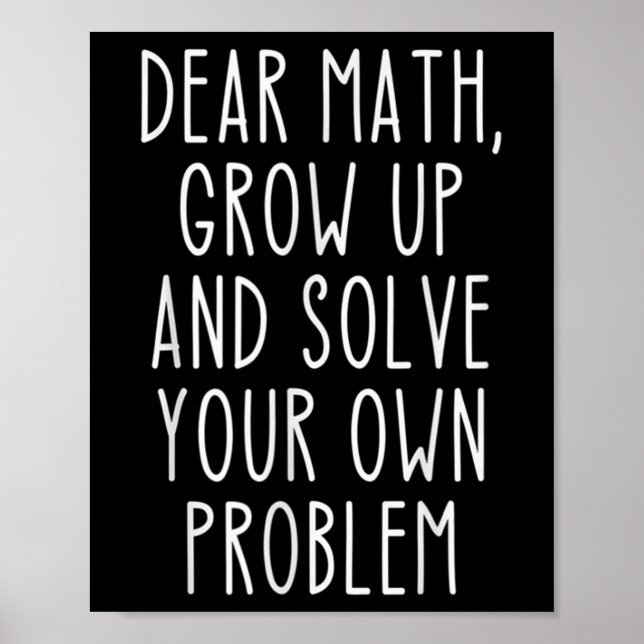 Poster Funny Math Quote For Girls Boys Teens Men Women De (Frente)
