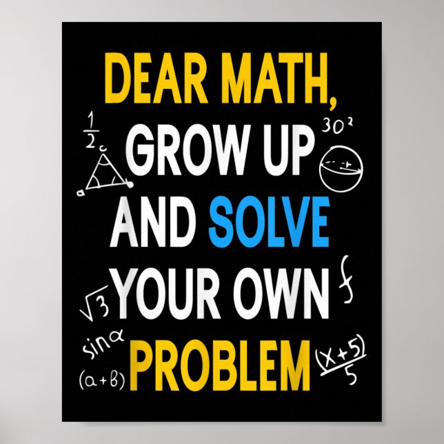 Poster Funny Math Quote For Girls Boys Teens Men Women De (Frente)