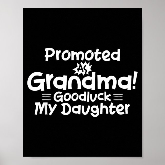 Poster Funny New Grandma Promotion Quote Grandmother Humo (Frente)