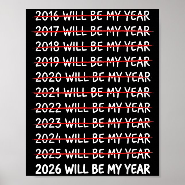 Poster Funny New Year Resolution 2026 Will Be My Year Hum (Frente)