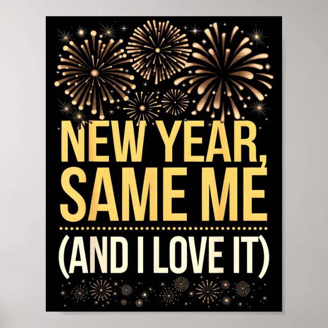 Poster Funny New Year Same Me New Years Eve Party  (Frente)