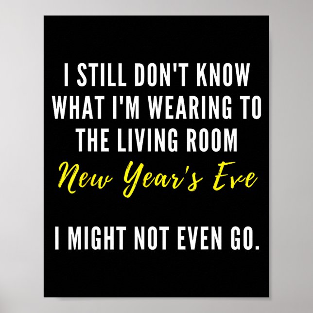Poster Funny New Year's Eve Insrational Sarcastic Quote  (Frente)