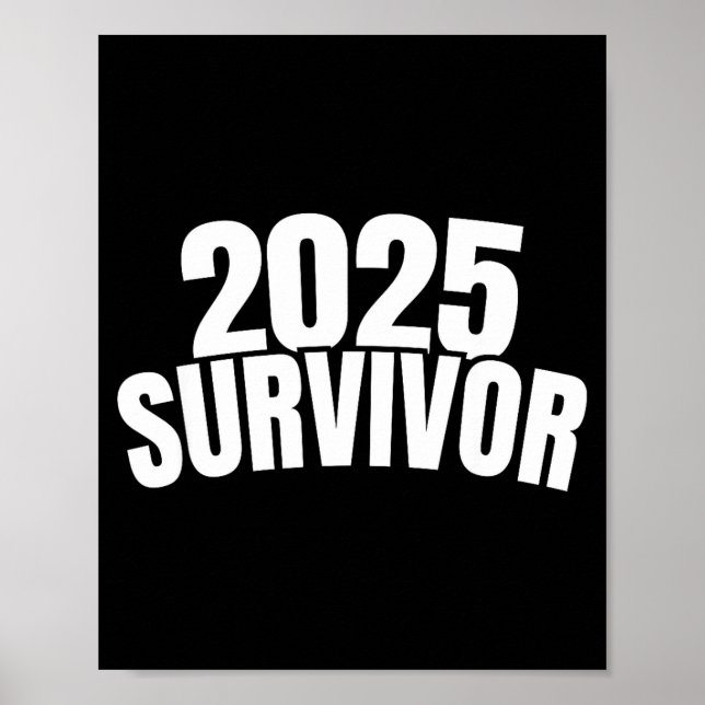 Poster Funny New Years For Men 2025 Survivor  (Frente)