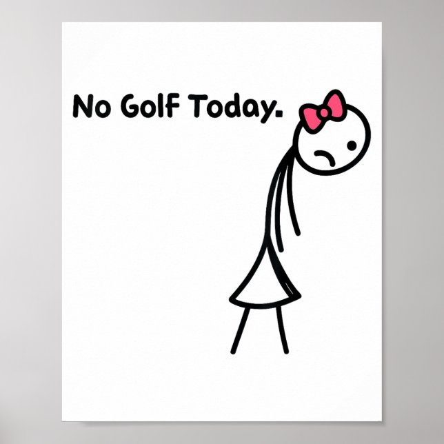 Poster Funny No Golf Today Golf Srt For Golf Lovers Girls (Frente)