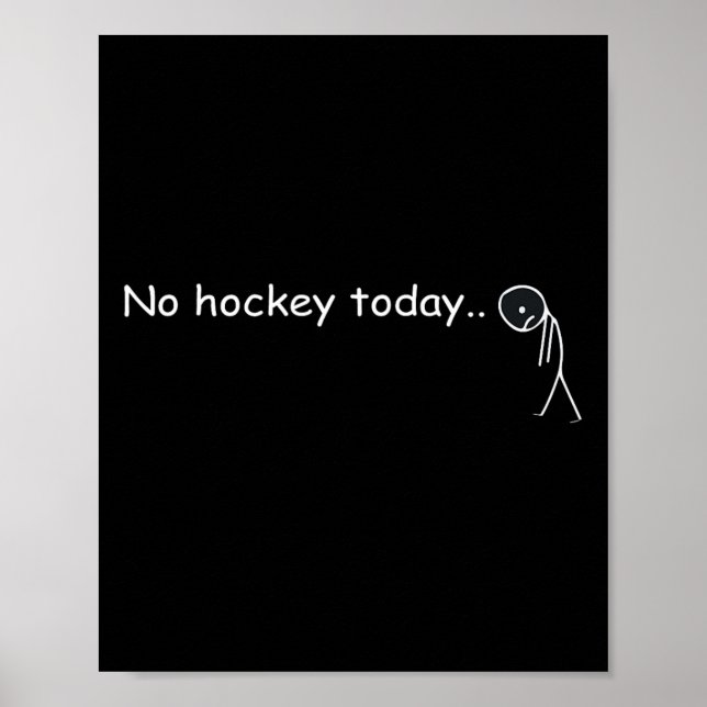 Poster Funny No Hockey Today _5  (Frente)