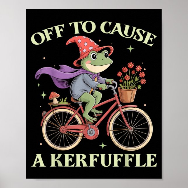 Poster Funny Off To Cause A Kerfuffle Whimsical Wizard Fr (Frente)