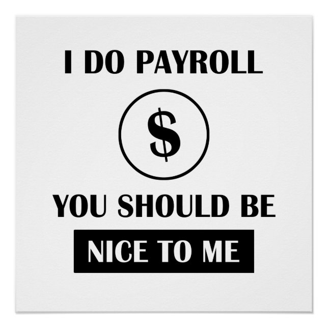 Póster Funny Payroll Manager Office Humor (Frente)