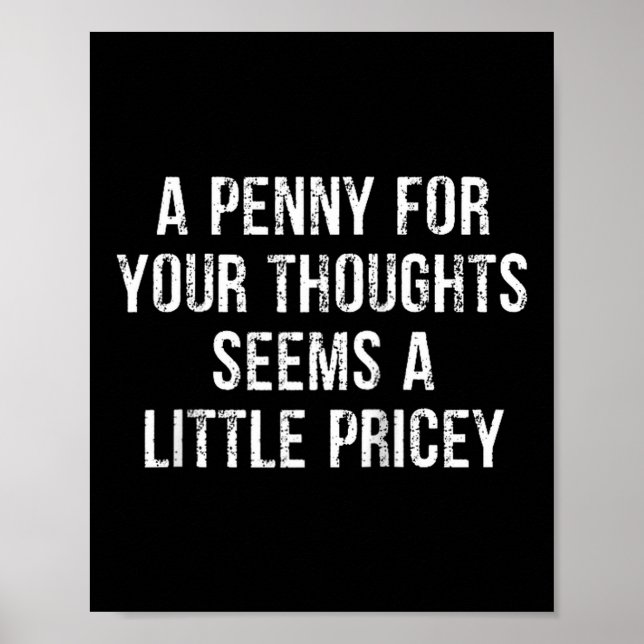Poster Funny, Penny For Your Thoughts Raglan Baseball Tee (Frente)