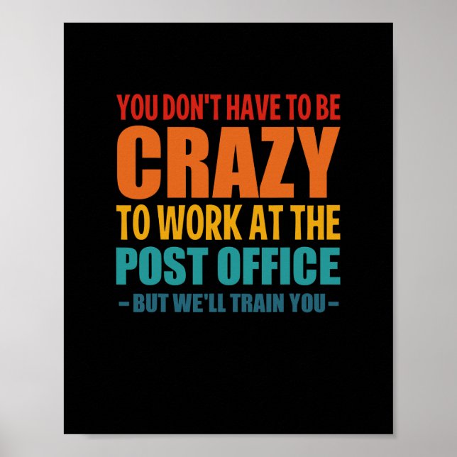 Poster Funny Poste Office Worker Crazy Postal Worker, Mai (Frente)