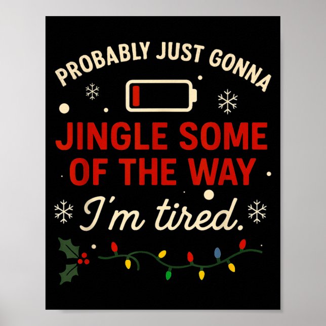 Poster Funny Probably Just Gonna Jingle Some Of The Way I (Frente)