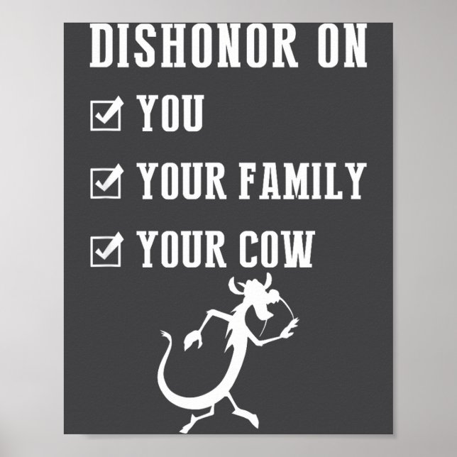 Poster Funny Quotes Dishonor On Your Cow S  (Frente)