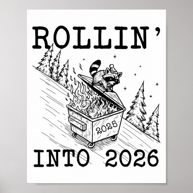 Poster Funny Raccoon 2026 Snarky New Year, Rollin' 2025 I (Frente)