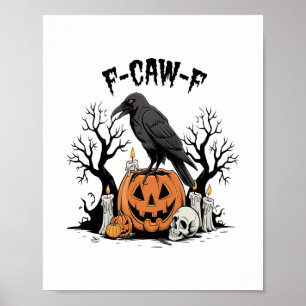 Poster Funny Raven, F-Caw-F, Skull Raven, Gótica