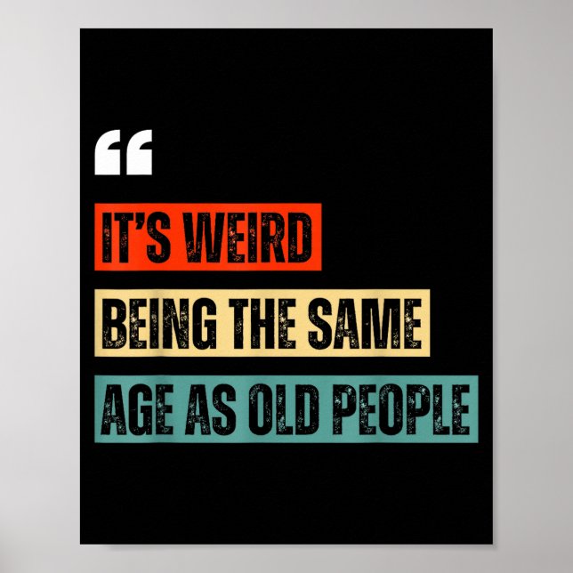 Poster Funny Retro Sarcastic Quotes Design Over 40's Humo (Frente)