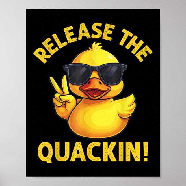 Poster Funny Rubber Duck Release The Quackin!  (Frente)