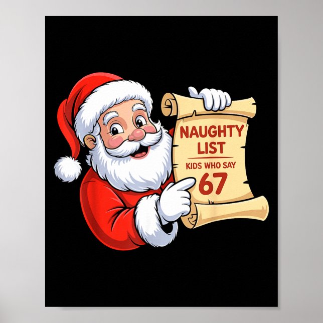 Poster Funny Santa Naughty List Kids Who Say 67 Six Seven (Frente)