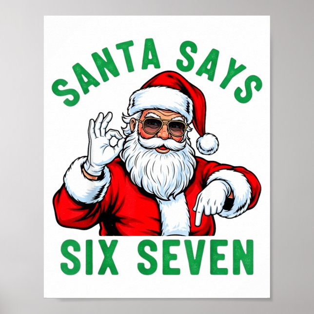 Poster Funny Santa Says Six Seven Christmas 67 Meme Xmas  (Frente)