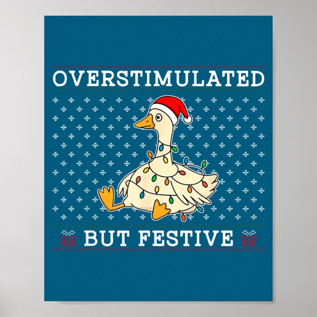 Poster Funny Santa Silly Goose Overstimulated But Festive (Frente)