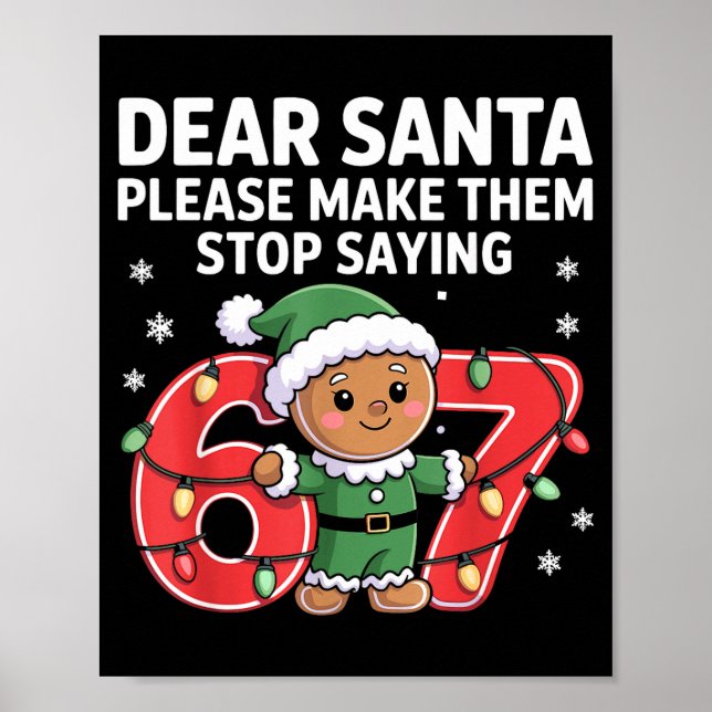 Poster Funny Santa Stop 67 Gingerbread Six Seven Meme  (Frente)
