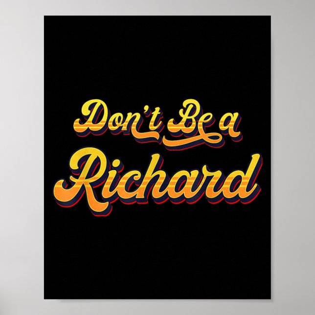 Poster Funny Sarcastic Saying Joke Meme Print - Don't Be  (Frente)